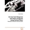Marcos Orchard On-Line Fault Diagnosis and Failure Prognosis Using P (Tascabile)
