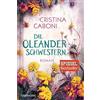 Cristina Caboni Ingrid Ickler Die Oleanderschwestern: Roman (Tascabile)