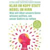 Kyra Kauffmann Klar im Kopf statt Nebel im Hirn: Was wir über unser (Tascabile)