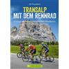 Preunkert, U: Transalp Mit Dem Rennrad Book NUOVO