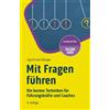 Sigrid Frank-Eß Mit Fragen führen: Die besten Techniken für Führungs (Tascabile)