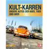 Joachim Kuch Kult-Karren: Unsere Autos der 60er, 70er und 80e (Copertina rigida)