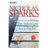 Nicholas Sparks Susanne Höbel Das Schweigen des Glücks: Roman (Tascabile)