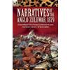 Various Authors Narratives of the Anglo-Zulu War, 1879 (Tascabile)
