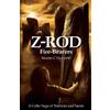 Martin C Haworth Z Rod Fire-Bearers (Tascabile) Z-Rod