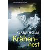 Klara Holm Krähennest: Ein Ostsee-Krimi (Tascabile)