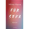 Mina Hava Für Seka: Roman Eine Geschichte vom Verlassen und (Copertina rigida)