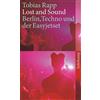 Tobias Rapp Lost and Sound: Berlin, Techno und der Easyjetset (suhrk (Tascabile)