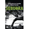 Giancarlo de Cataldo Carlo Bonini Karin Fleischande Suburra: Thrill (Tascabile)