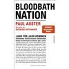 Paul Auster Spe Bloodbath Nation: Mit Fotos von Spencer Ostra (Copertina rigida)
