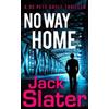 Jack Slater No Way Home (Tascabile) DS Peter Gayle thriller series