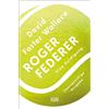 David Foster Wallace Ulric Roger Federer: Eine Huldigung. Zweisprac (Tascabile)