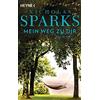 Nicholas Sparks Adelheid Zöfel Mein Weg zu dir: Roman (Tascabile)