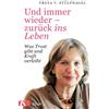 Freya v. Stülpn Und immer wieder - zurück ins Leben: Was Trost gibt (Tascabile)