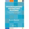 A K Peters/CRC Press Understanding Geometric Algebra: Hamilton, Grassmann, and Clifford for Computer Vision and Graphics