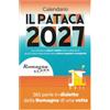 AKENA Calendario con Base di Supporto da ScrivaniaIl Pataca (365 Perle in Dialetto Romagnolo) Anno 2027 10x15cm. RO27G