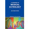 Crabapple Pr A Handbook of Medical Astrology