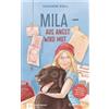 Susanne Roll Mila - Aus Angst wird Mut: Dietrich Bonhoeffer f (Copertina rigida)