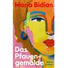 Maria Bidian Das Pfauengemälde: Roman (Copertina rigida)