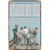 Anceky Cartello in metallo Stand By Me, poster in latta, 12x8 pollici