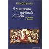 Queriniana Il testamento spirituale di Gesù nel Vangelo di Giovanni