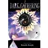 Kenichi Kondo Dark Gathering, Vol. 6 (Tascabile) Dark Gathering