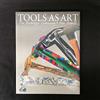 Harry N. Abrams, Inc. Tools as Art: The Hechinger Collection
