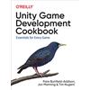 O'Reilly Media Unity Game Development Cookbook: Essentials for Every Game