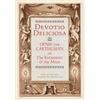 Angelico Press Devotio Deliciosa: Denis the Carthusian on the Mass and the Eucharist