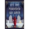Carolyn Marie Wilkins Let the Murderer Say Amen (Copertina rigida)