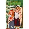 B L Brown Faun Over Me (Tascabile) Camp Cryptid