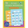 Ik leer franse woorden - oefenkaarten: Trek en tover de Franse woord (Tascabile)