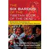 Khenchen Palden Sherab Rinpoche Khenpo Tse The Six Bardos of the Tib (Tascabile)