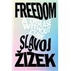 Slavoj Žižek Freedom (Tascabile)
