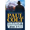 Paul Colt Assassin's Witness (Tascabile) Great Western Detective League