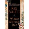 Ken Follett World Without End (Copertina rigida) Kingsbridge