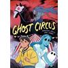 Adrienne Kress Ghost Circus (Tascabile)