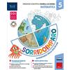 Fabbri Sorridoimparo. Sussidiario delle discipline. Scientifico. Per la 5 ͣ classe della Scuola elementare. Con e-book. Con espansione online (Vol. 2)