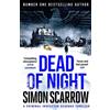 Simon Scarrow Dead of Night (Tascabile) CI Schenke