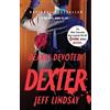 Jeff Lindsay Dearly Devoted Dexter (Tascabile) Dexter Series