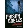 Paul Simpson The Mammoth Book of Prison Breaks (Tascabile) Mammoth Books