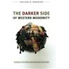 Walter D. Mignolo The Darker Side of Western Modernity (Tascabile)