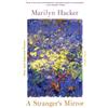 Marilyn Hacker A Stranger's Mirror (Tascabile)