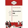 Penguin Books Australia Generation HK: Seeking Identity in China's Shadow