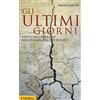 Il Mulino Gli ultimi giorni. Stati che crollano nell'Europa del Novecento