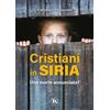 TS - Terra Santa Cristiani in Siria
