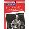 PBS The French Chef: Julia Child's French Classics Julia Child David B. Atwood