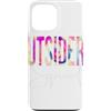 TeeaxArt Tie Dye teachers Gifts Custodia per iPhone 13 Pro Max Outsiders Squad Tie Dye Back To School apprezzamento delle donne