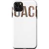 TeeaxArt Back to School Leopard Gifts Custodia per iPhone 11 Pro Max Coach Leopard apprezzamento abbigliamento divertente da donna per il lavoro