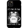 It's Fine I'm Fine Everything Is Fine Co Custodia per iPhone 11 Pro Max It's Fine I'm Fine Everything Is Fine Coffee Frog Sarcastico